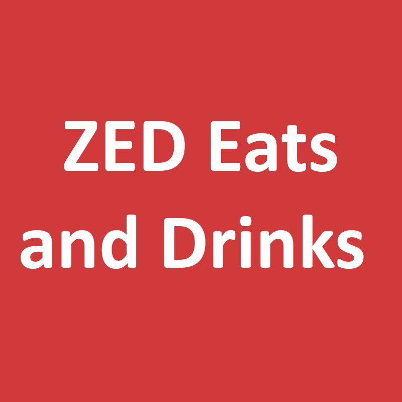 ZED Eats And Drinks